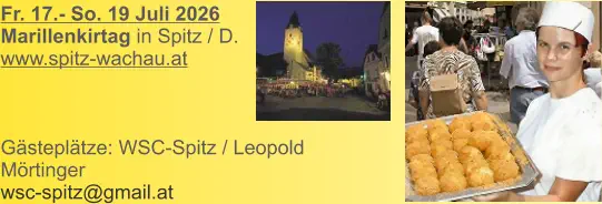 Fr. 17.- So. 19 Juli 2026 Marillenkirtag in Spitz / D. www.spitz-wachau.at    Gästeplätze: WSC-Spitz / Leopold Mörtinger wsc-spitz@gmail.at