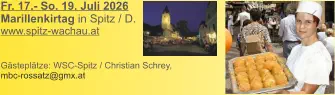 Fr. 17.- So. 19. Juli 2026 Marillenkirtag in Spitz / D. www.spitz-wachau.at   Gästeplätze: WSC-Spitz / Christian Schrey, mbc-rossatz@gmx.at